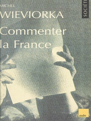 cover image of Commenter la France